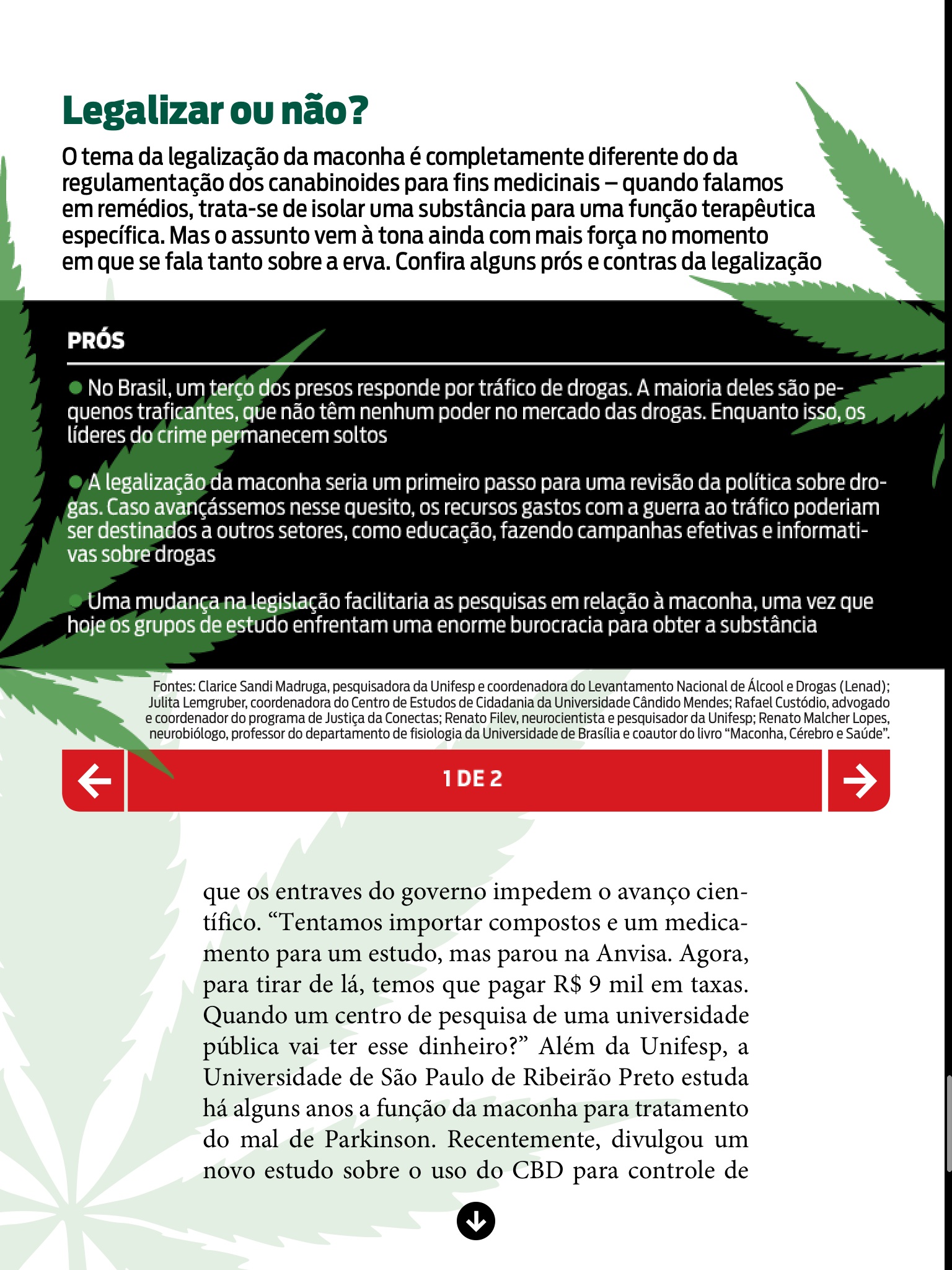 Maconha medicinal no Brasil Fonte Revista Isto É semana do dia 28 de