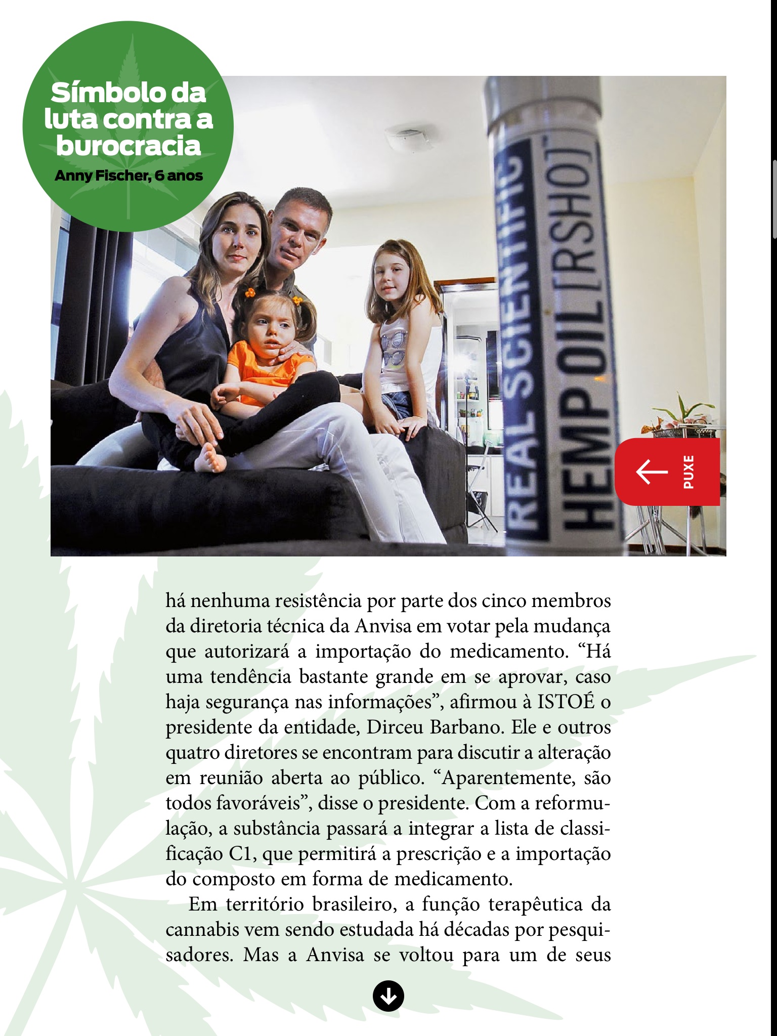 Maconha Medicinal No Brasil Fonte Revista Isto Semana Do Dia De